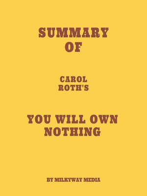cover image of Summary of Carol Roth's You Will Own Nothing